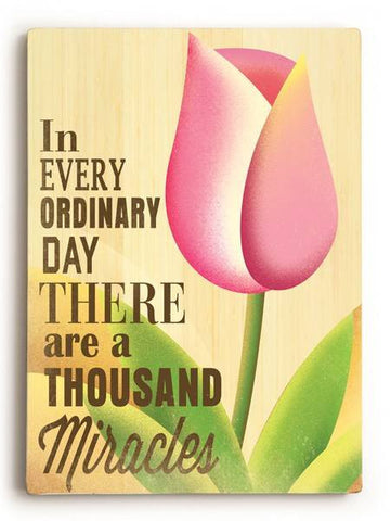 Thousand Miracles Wood Sign 14x20 (36cm x 51cm) Planked