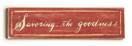 0003-0132-Savoring the Goodness Wood Sign 6x22 (16cm x56cm) Solid