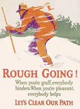 Rough Going Motivational Poster Wood Sign 9x12 (23cm x 31cm) Solid
