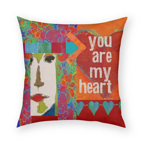 You Are My Heart Pillow 18x18