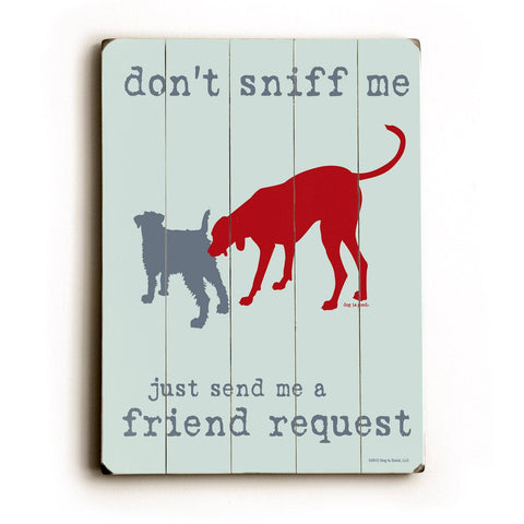 Send me a friend request Wood Sign 12x16 Planked