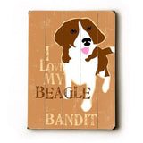 Personalized I love my beagle Wood Sign 9x12 (23cm x 31cm) Solid