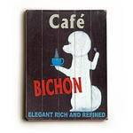cafe bichon Wood Sign 9x12 (23cm x 31cm) Solid