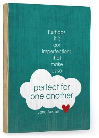 Perfect for One Another Wood Sign 9x12 (23cm x 31cm) Solid
