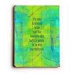 Its easy to pretend Wood Sign 9x12 (23cm x 31cm) Solid