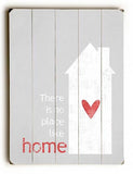 No Place Like Home Wood Sign 14x20 (36cm x 51cm) Planked