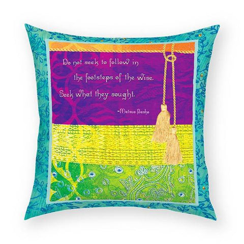 Seek What They Sought Pillow 18x18