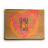 Peace Begins Wood Sign 25x34 (64cm x 87cm) Planked