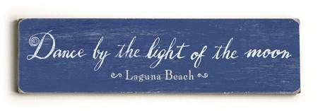 0002-8197-Dance by the light of the moon Wood Sign 6x22 (16cm x56cm) Solid