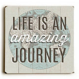 Life is A Journey Wood Sign 13x13 Planked
