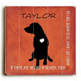 Dogs In Heaven Wood Sign 13x13 Planked