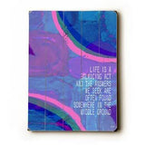 Life is a balancing act Wood Sign 12x16 Planked
