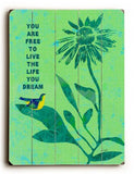 Live the life you dream Wood Sign 30x40 (77cm x102cm) Planked