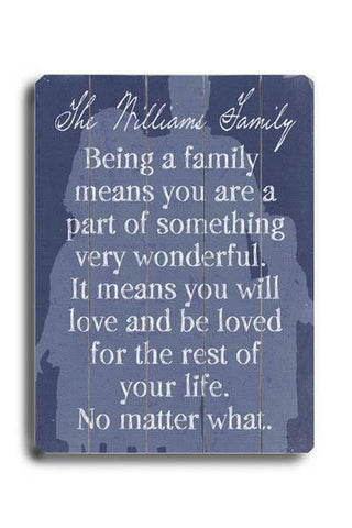 Being a Family - Blue Wood Sign 14x20 (36cm x 51cm) Planked