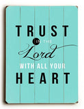 Trust in the Lord Wood Sign 9x12 (23cm x 31cm) Solid