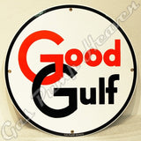 Good Gulf 12" Sign