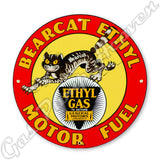 Bearcat Ethyl 12" Sign