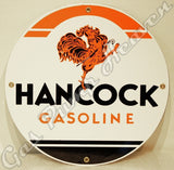 Hancock Gasoline 12" Sign