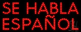 Se Habla Espanol Animated LED Sign 11" Tall x 27" Wide x 1" Deep