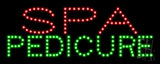 Spa Pedicure LED Sign 8" Tall x 20" Wide x 1" Deep
