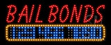 Bail Bonds 24 Hours Animated LED Sign 13" Tall x 32" Wide x 1" Deep