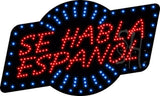 Se Habla Espanol Animated LED Sign 18" Tall x 30" Wide x 1" Deep
