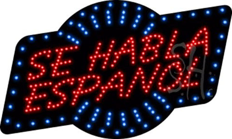 Se Habla Espanol Animated LED Sign 18