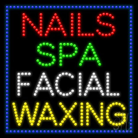 Nails Spa Facial Waxing Animated LED Sign 27
