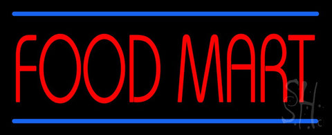 Food Mart Neon Sign 13