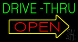 Green Drive-Thru Open Arrow Neon Sign 20" Tall x 37" Wide x 3" Deep