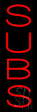 Vertical Red Subs Neon Sign 24" Tall x 8" Wide x 3" Deep