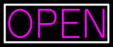 Pink Open With White Border Neon Sign 13" Tall x 32" Wide x 3" Deep