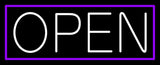 White Open With Purple Border Neon Sign 13" Tall x 32" Wide x 3" Deep
