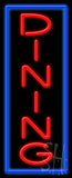 Dining Neon Sign 13" Tall x 32" Wide x 3" Deep