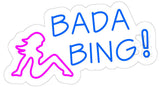 Bada Bing Contoured Clear Backing Neon Sign 20" Tall x 37" Wide x 1" Deep