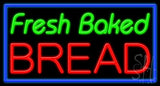 Fresh Baked Bread Neon Sign 20" Tall x 37" Wide x 3" Deep