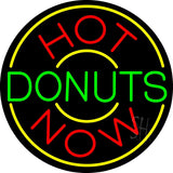 Hot Donuts Now Neon Sign 26" Tall x 26" Wide x 3" Deep