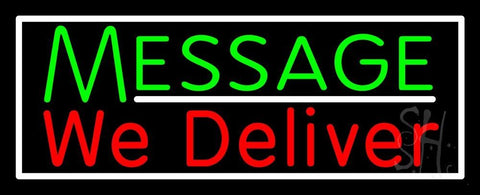 Custom We Deliver Neon Sign 13