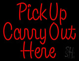 Pick Up Carry Out Here Neon Sign 24" Tall x 31" Wide x 3" Deep