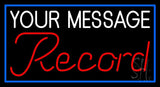 Custom Cursive Records Red Border Blue Neon Sign 20" Tall x 37" Wide x 3" Deep