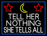 Psychic Tell Her Nothing She Tells All And Blue Border Neon Sign 24" Tall x 31" Wide x 3" Deep