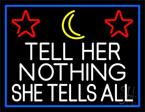 Psychic Tell Her Nothing She Tells All And Blue Border Neon Sign 24