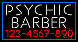 White Psychic Barber With Phone Number Neon Sign 20" Tall x 37" Wide x 3" Deep