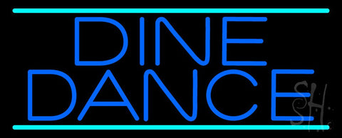 Dine Dance Neon Sign 13