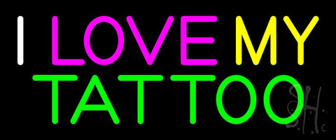 I Love My Tattoo Neon Sign 10