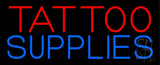 Tattoo Supplies Neon Sign 13" Tall x 32" Wide x 3" Deep
