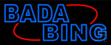 Double Stroke Blue Bada Bing Neon Sign 13" Tall x 32" Wide x 3" Deep