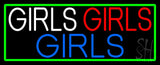 Girls Girls Girls Strip With Turquoise Border Neon Sign 13" Tall x 32" Wide x 3" Deep