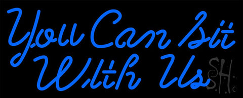 You Can Bit With Us Neon Sign 13