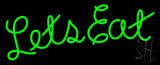 Lets Eat Neon Sign 13" Tall x 32" Wide x 3" Deep